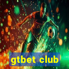 gtbet club